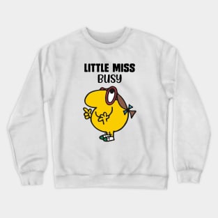 LITTLE MISS BUSY Crewneck Sweatshirt